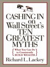 Cashing in on Wall Street's 10 Greatest Myths